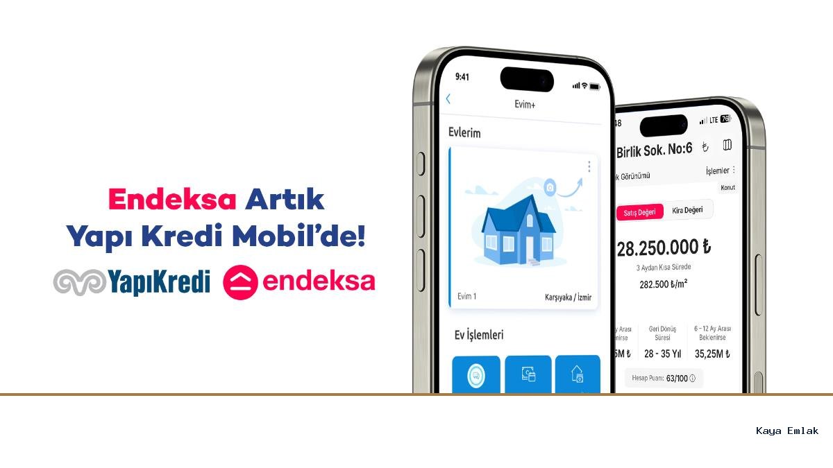 Kaya Emlak Gayrimenkul Değerleme Hizmeti Yapı Kredi Mobil’de!